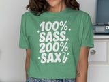 100 Percent SASS 200 Percent SAX Graphic Tee thumbnail 8
