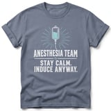 Anesthesia Team Stay Calm Tee thumbnail 2
