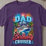 Dad of the Birthday Cruiser T-Shirt thumbnail 2