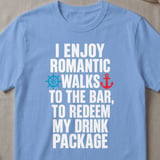 Romantic Walks To The Bar T-Shirt thumbnail 5