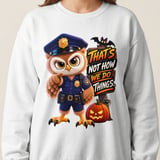 Officer Hoot the Owl Halloween Sweatshirt thumbnail 9