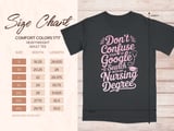 Don't Confuse My Nursing Degree Graphic Tee thumbnail 7