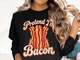 Pretend I'm Bacon Tee thumbnail 14