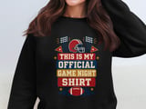 Official Game Night Football Tee or Sweatshirt thumbnail 15