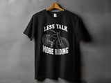 Less Talk, More Riding | Cruiser Bike Shirt thumbnail 4