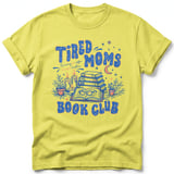 Tired Moms Book Club Tee thumbnail 11
