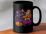 I'd Rather Be The Villain Black Cat Mug thumbnail 14