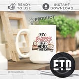 My Energy Has Office Hours PNG, Funny Work Life Balance Sublimation Design, Introvert Mental Health Quote, Cozy Office Desk Graphic thumbnail 14