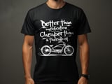 Cheaper Than A Therapist | Bike Shirt thumbnail 1