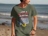 Meeting About The Meeting Tee thumbnail 7