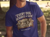 Dog Lover T-Shirt Funny Dog Mom Gift, Every Dog Deserves A Sofa Vintage Pet Owner Tee, Humorous Animal Rescue Shirt thumbnail 3