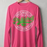 Pickleball Sport-Tek Long Sleeve Tee, That's What I Do I Play Pickleball And I Know Things, Sun Shield Shirt thumbnail 2