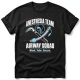 Anesthesia Team Airway Squad Tee thumbnail 1