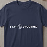 Stay Grounded Electrician Tee thumbnail 4