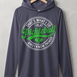 Pickleball Sport-Tek Performance Hood, That's What I Do I Play Pickleball And I Know Things, Lightweight Hoodie thumbnail 2