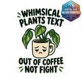 Out of Coffee Plant Digital thumbnail 2