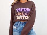 Pretend I'm A Witch Tee or Sweatshirt thumbnail 12