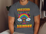 Pretend I'm An F'ing Rainbow Tee or Sweatshirt thumbnail 6