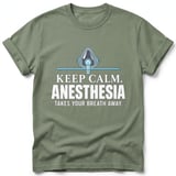 Keep Calm Anesthesia T-Shirt thumbnail 2