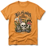 All Plants Are Edible Tee thumbnail 17