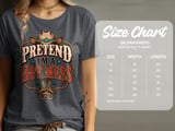 Pretend I'm A Hot Mess Tee or Sweatshirt thumbnail 11