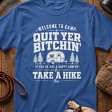Quit Yer Bitchin' Camp T-Shirt thumbnail 5