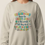Grandmoms Have The Best Job Sweatshirt thumbnail 5