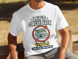 Let's Circle Back Tee thumbnail 2