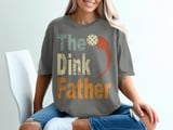 Pickleball Comfort Colors Shirt, The Dink Father, Retro Pickleball Dad Court Tee, Vintage Graphic Tee thumbnail 5