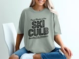 Proud Member of the SKI CULB Spending Kids Inheritance Funny Parent T-Shirt, Humorous Empty Nester Gift, Sarcastic Retirement Tee thumbnail 3