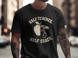 Male Teacher Coach Shirt, Half Teacher Half Coach Sweatshirt, PE Teacher Gift for Him, Retro Coach Hoodie, High School Athletic Teacher thumbnail 13
