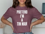 Pretend I'm A Tin Man Tee thumbnail 2