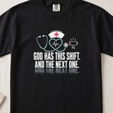 God Has This Shift Tee thumbnail 1