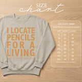 I Locate Pencils for a Living Funny Teacher Shirt, Educator Life Sweatshirt, Back to School Gift thumbnail 15