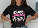 Bunco Girlfriends Tee thumbnail 1