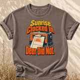Sunrise Clocked In Deer Did Not Tee thumbnail 2