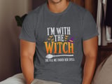 I'm With The Witch Tee or Sweatshirt thumbnail 6