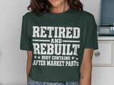 Retired And Rebuilt Tee thumbnail 3