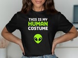 This Is My Human Costume Tee or Sweatshirt thumbnail 7