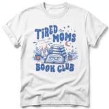 Tired Moms Book Club Tee thumbnail 15