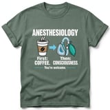 Anesthesiology First Coffee Tee thumbnail 9