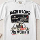 Funny Math Teacher Shirt, My Patience Student Confusion Equation Educator Gift, Awesome Results Worth It Tee or Sweatshirt thumbnail 3