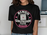 Bingo Girlfriends Club Tee thumbnail 1