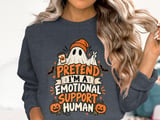 Emotional Support Human Ghost Tee or Sweatshirt thumbnail 17