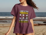 I Have A Test Tomorrow Tee thumbnail 3
