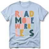 Read More Worry Less Tee thumbnail 8