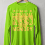 Pickleball Sport-Tek Long Sleeve Tee, Playing Pickleball Improves Memory, UV Sun Shield Court Shirt thumbnail 10