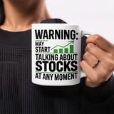 Stock Trader Gift Mug – Warning: Talking About Stocks thumbnail 5