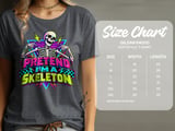 Pretend I'm a Skeleton Tee or Sweatshirt thumbnail 11