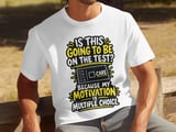 Multiple Choice Motivation Tee thumbnail 6
